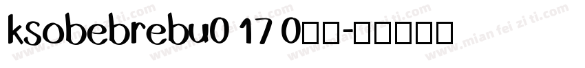 ksobebrebu0 17 0字体字体转换